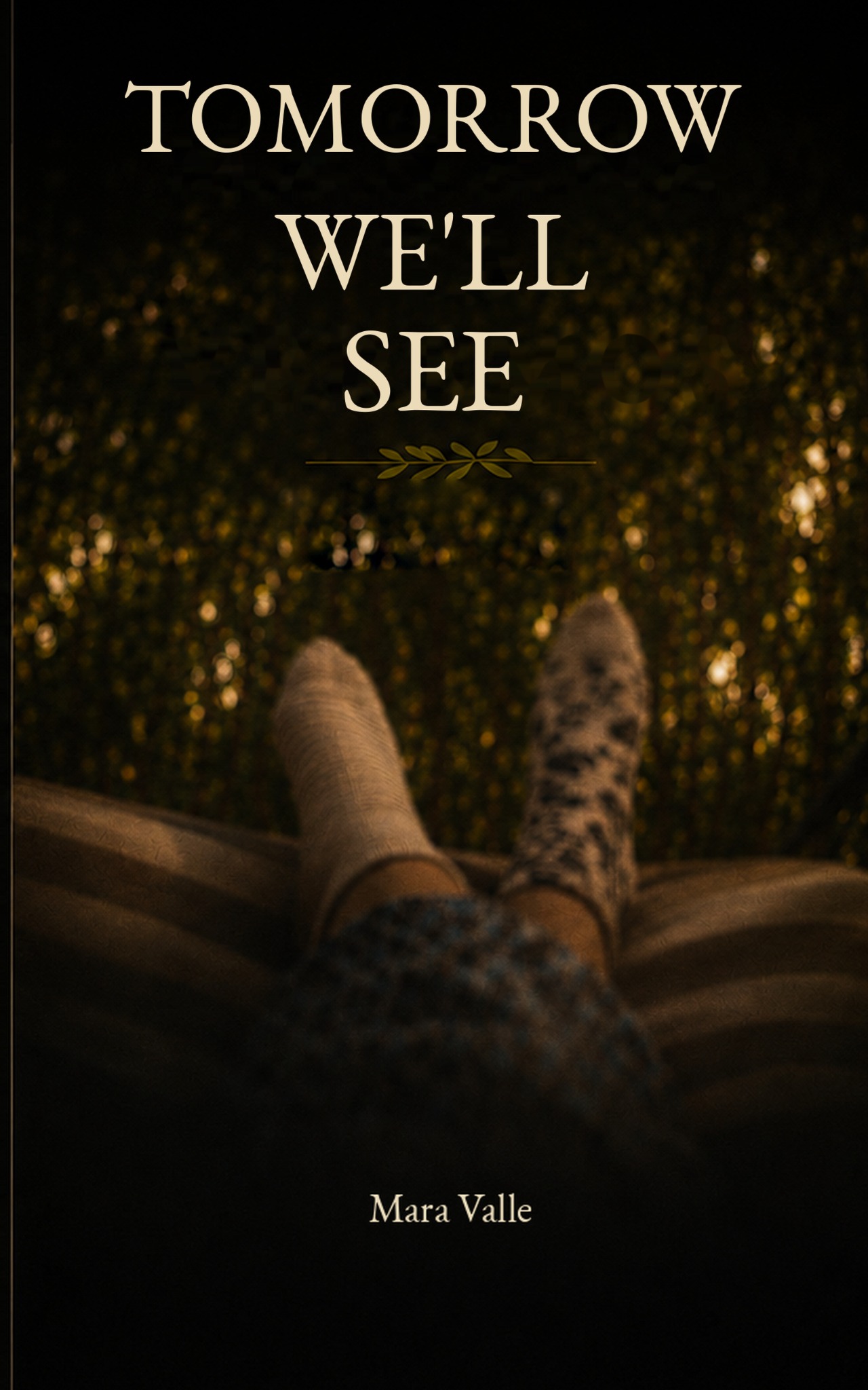 Portada de Tomorrow We'll See, de Mara Valle